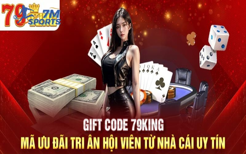 Lợi ích khi nhận giftcode 79king